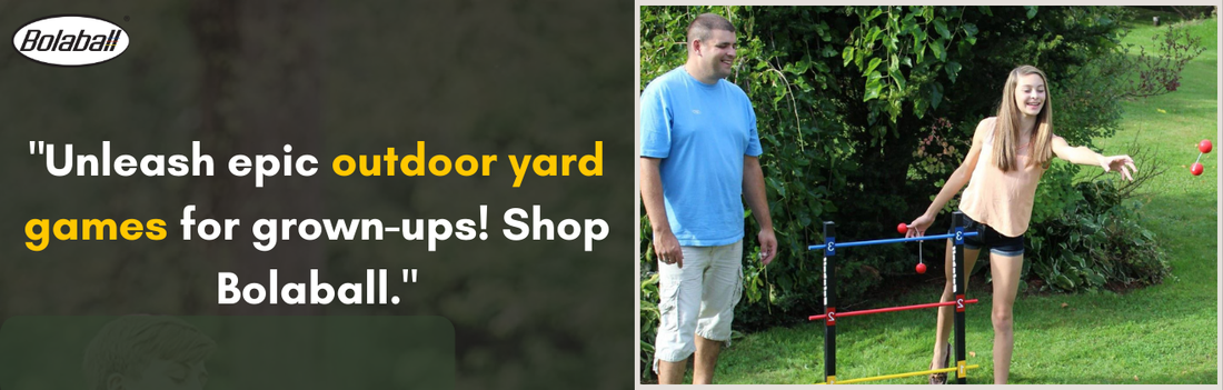 Discover the Best Yard Games for Adults with Bolaball